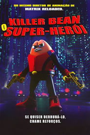 Assistir Killer Bean – O Super Herói online