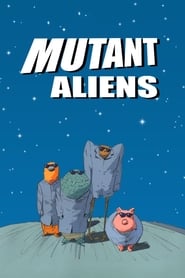 Assistir Mutant Aliens online