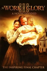 Assistir The Work and the Glory III: A House Divided online