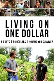 Assistir Living on One Dollar online