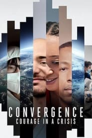 Assistir Convergência: Coragem em Tempos de Crise online
