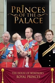 Assistir Princes of the Palace - The Royal British Family online