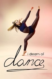 Assistir I Dream of Dance online