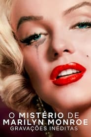 Assistir O Mistério de Marilyn Monroe: Gravações Inéditas online