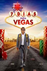 Assistir 7 Dias para Vegas online